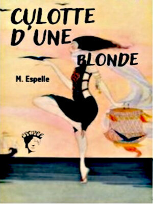 cover image of Culotte d'une blonde